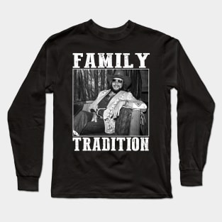 Retro Hank Jr Family Tradition Long Sleeve T-Shirt